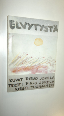 Pirjo Jokela : Elvytystä
