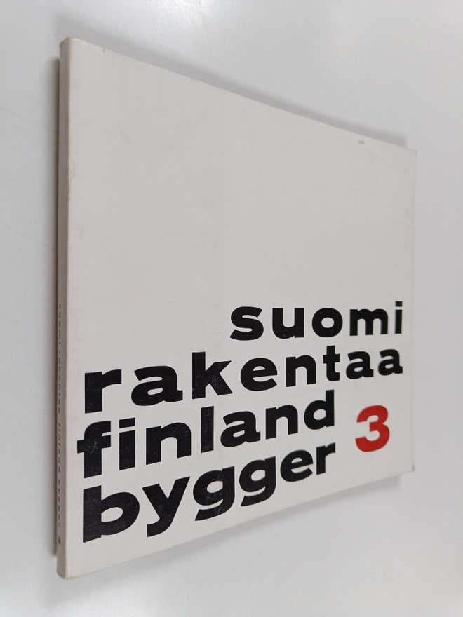Suomi rakentaa 3 : nykyarkkitehtuurin näyttely Taidehalli...