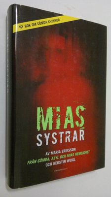 Maria Eriksson : Mias systrar
