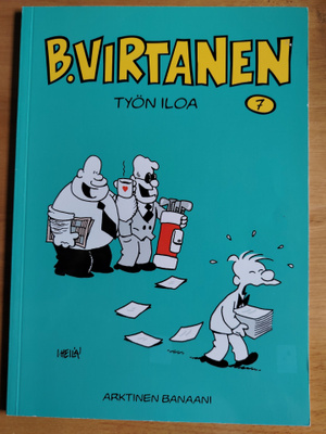 Ilkka Heilä: B. Virtanen 7 Työn iloa