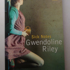 Gwendoline Riley - Sick Notes - pikkukuva 1