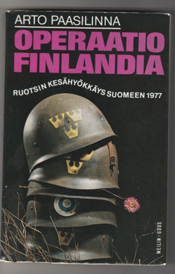 Arto Paasilinna : Operaatio Finlandia
