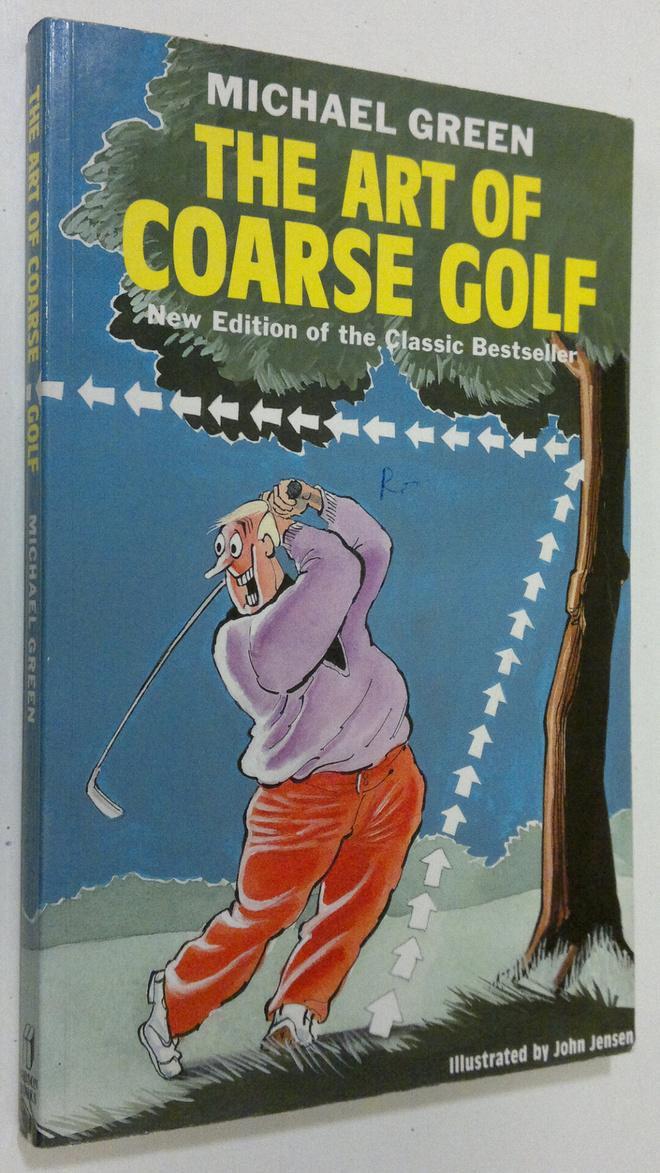Michael Green : The Art of Coarse Golf