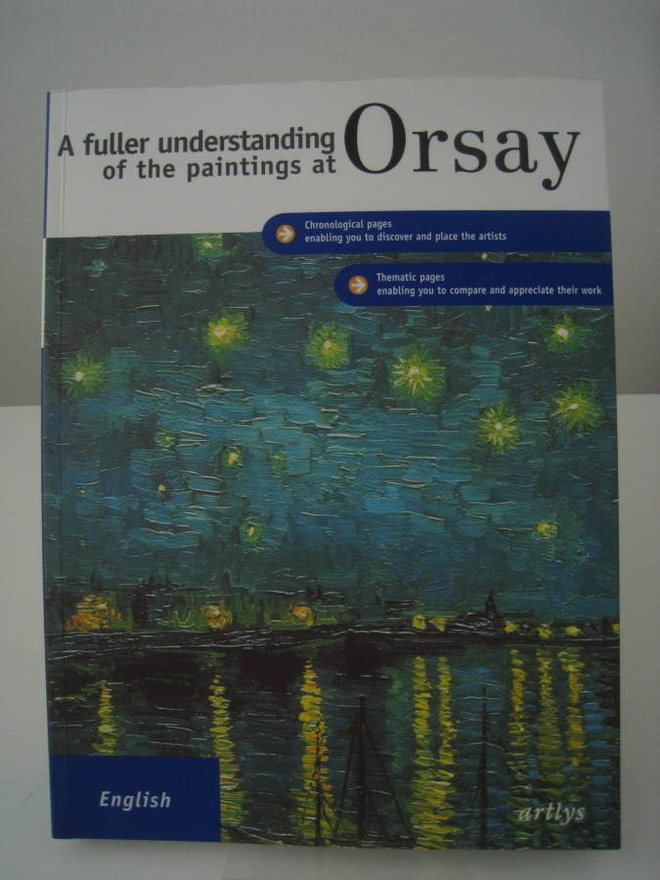 Orsay museo opas A fuller understanding of paintings at