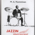 Numminen, M. A.,: Jazzin meining, Aviador 2016, skp,. K4 - pikkukuva 1