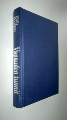 Eino Hanski : Vapauden tunnit