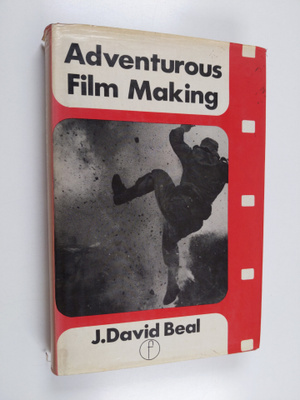 J. David Beal : Adventurous Film Making