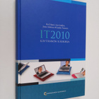 IT2010 : käytännön käsikirja - pikkukuva 1