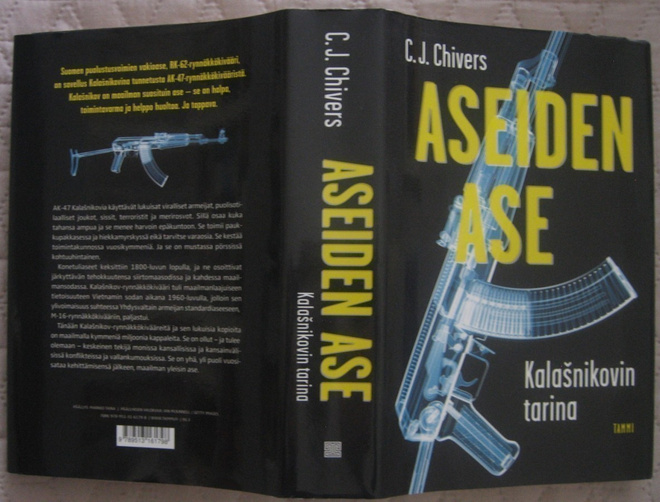 Chivers C.J : Aseiden ase. Kalašnikovin tarina