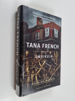 Tana French : Umpikuja