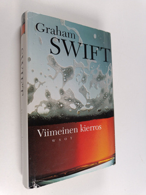 Graham Swift : Viimeinen kierros