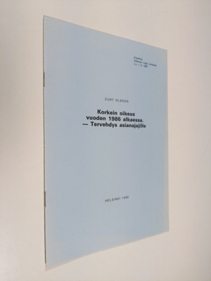 Curt Olsson : Korkein oikeus vuoden 1986 alkaessa - terve...
