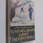 Marie Hamsun : Tunturilaakson lapset talvipuuhissa - pikkukuva 1