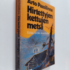Arto Paasilinna : Hirtettyjen kettujen metsä - pikkukuva 1