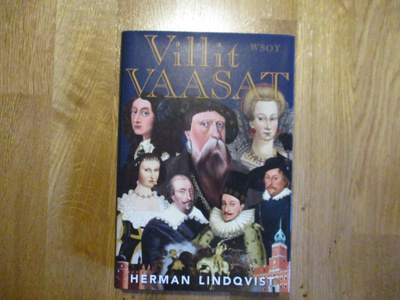 Herman Lindqvist VILLIT VAASAT  Ruotsi suurvalta Kustaa Vaas