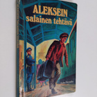 Anita Deyneka : Aleksein salainen tehtävä - pikkukuva 1