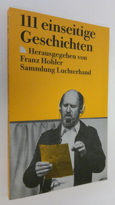 Franz (hg.) Hohler : 111 einseitige Geschichten