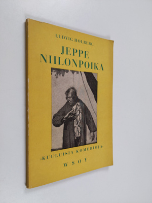 Ludvig Holberg : Jeppe Niilonpoika eli Talonpojan ihmeell...