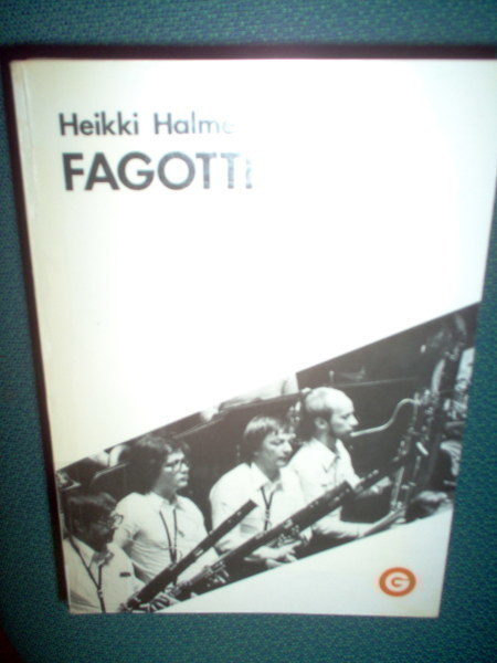 Heikki Halme : Fagotti  ( 1 p. 1981 ) Sis. postikulut