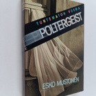 Esko Mustonen : Tuntematon voima Poltergeist - pikkukuva 1