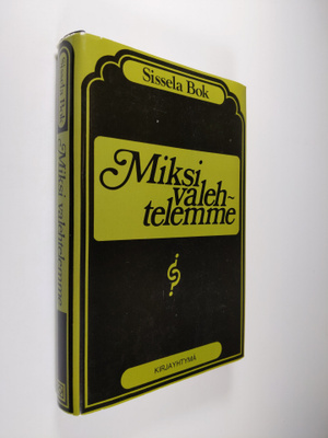 Sissela Bok : Miksi valehtelemme