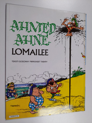 Goscinny : Ahmed Ahne lomailee