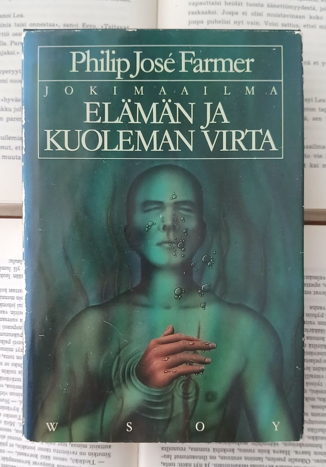 Philip José Farmer - Elämän ja kuoleman virta (sid.)