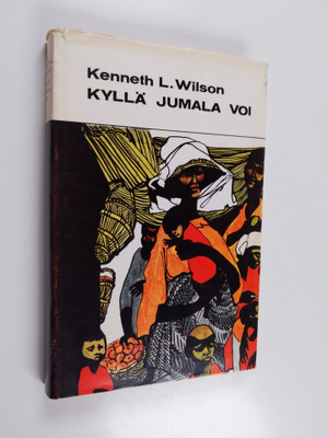 Kenneth L. Wilson : Kyllä jumala voi