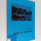 Väinö Talvio : Toivan raitti (signeerattu) - pikkukuva 1