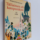 Hamilton Basso : Tällainen oli kaupunkini 2 - pikkukuva 1