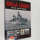 Arne Spångberg : Gilla läget! : Militära "Pärlor" berättar - pikkukuva 1