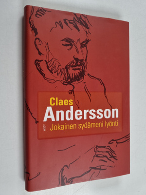 Claes Andersson : Jokainen sydämeni lyönti : merkintöjä e...