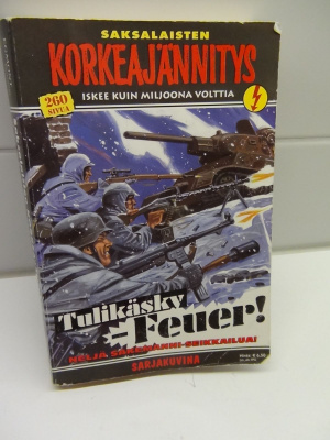 SAKSALAISTEN KORKEAJÄNNITYS , TULIKÄSKY - FEUER !