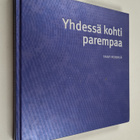 Taavi Heikkilä : Yhdessä kohti parempaa - pikkukuva 1