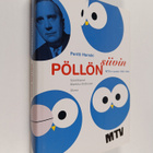 Pentti Hanski : Pöllön siivin : MTV:n vuodet 1955-1984 - pikkukuva 1