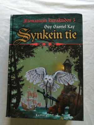 Kay, Guy Gavriel: Fionavarin kuvakudos 3: Synkein tie