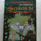 Kay, Guy Gavriel: Fionavarin kuvakudos 3: Synkein tie - pikkukuva 1