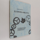 Jyrki Luukkanen : Luonto orjana : suunnittelufilosofian j... - pikkukuva 1