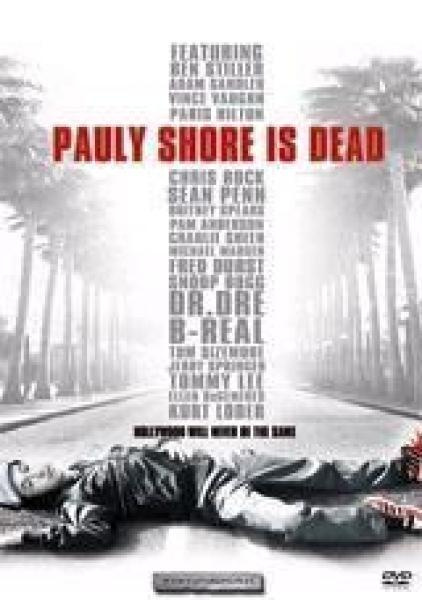 Pauly Shore Is Dead  -  DVD