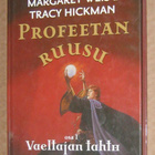 ^o^ Weis & Hickman : Profeetan ruusu 1 - vaeltajan tahto - pikkukuva 1
