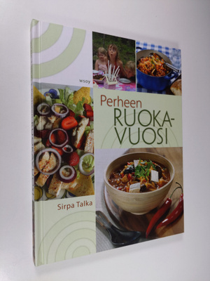 Sirpa Talka : Perheen ruokavuosi