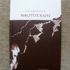 Björkström, Aune-Inkeri : Rikotut rajat - Marjan tarina - pikkukuva 1