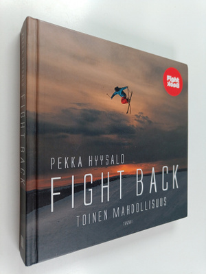 Pekka Hyysalo : Fight back : toinen mahdollisuus (signeer...