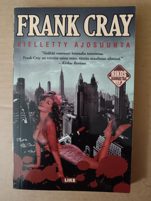 Frank Cray: Kielletty ajosuunta