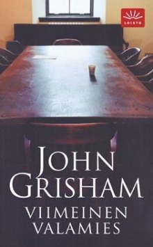 John Grisham - Viimeinen valamies