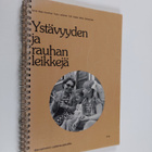 Ystävyyden ja rauhan leikkejä - pikkukuva 1