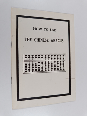 How to use the Chinese Abacus