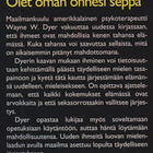 Wayne W. Dyer: Sinäkö ihmeiden tekijä - pikkukuva 3