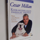 Cesar Millan : Koirakuiskaajan parhaat neuvot : opas onne... - pikkukuva 1