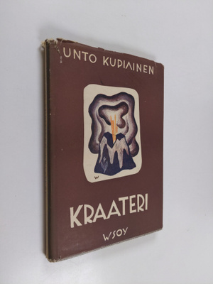 Unto Kupiainen : Kraateri : runoja